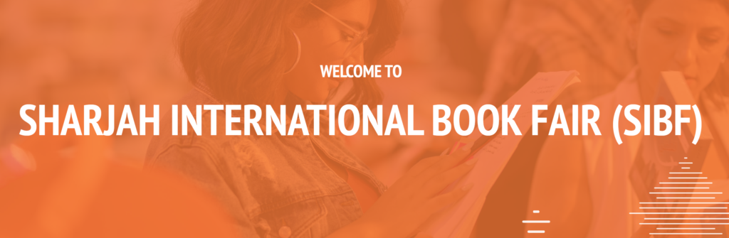Sharjah International Book Fair 2023: A Global Celebration of Literature